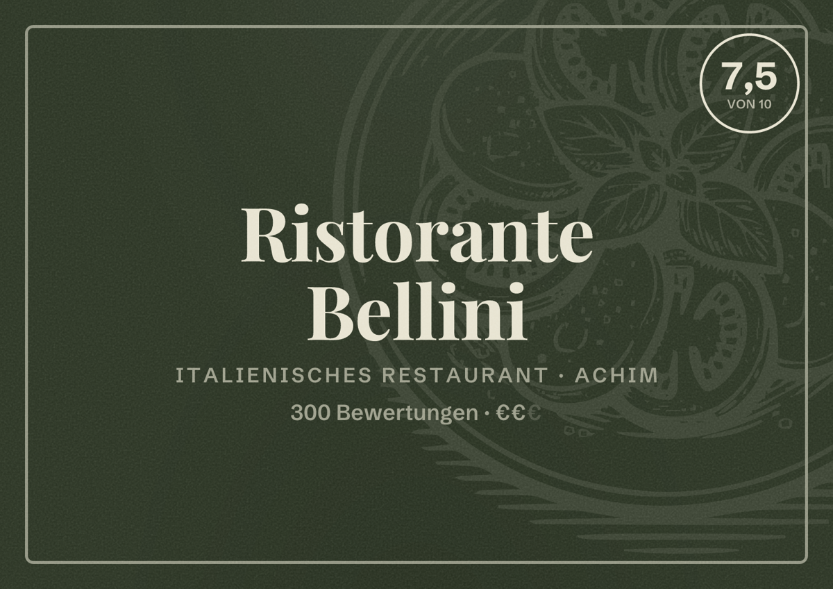 Illustriertes Poster von Ristorante Bellini, Italienisches Restaurant in Achim: Bewertung 7,5 von 10 aus 300 Bewertungen, Preisniveau €€
