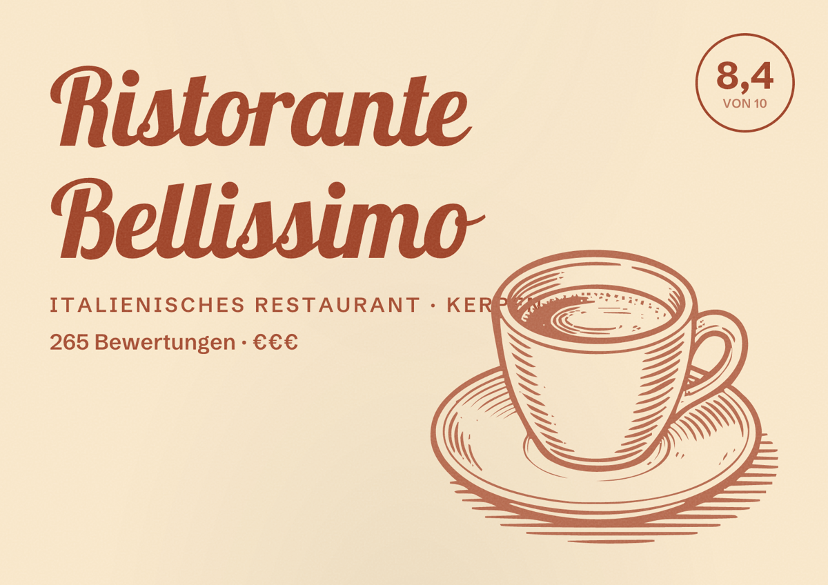Illustriertes Poster von Ristorante Bellissimo, Italienisches Restaurant in Kerpen: Bewertung 8,4 von 10 aus 265 Bewertungen, Preisniveau €€€