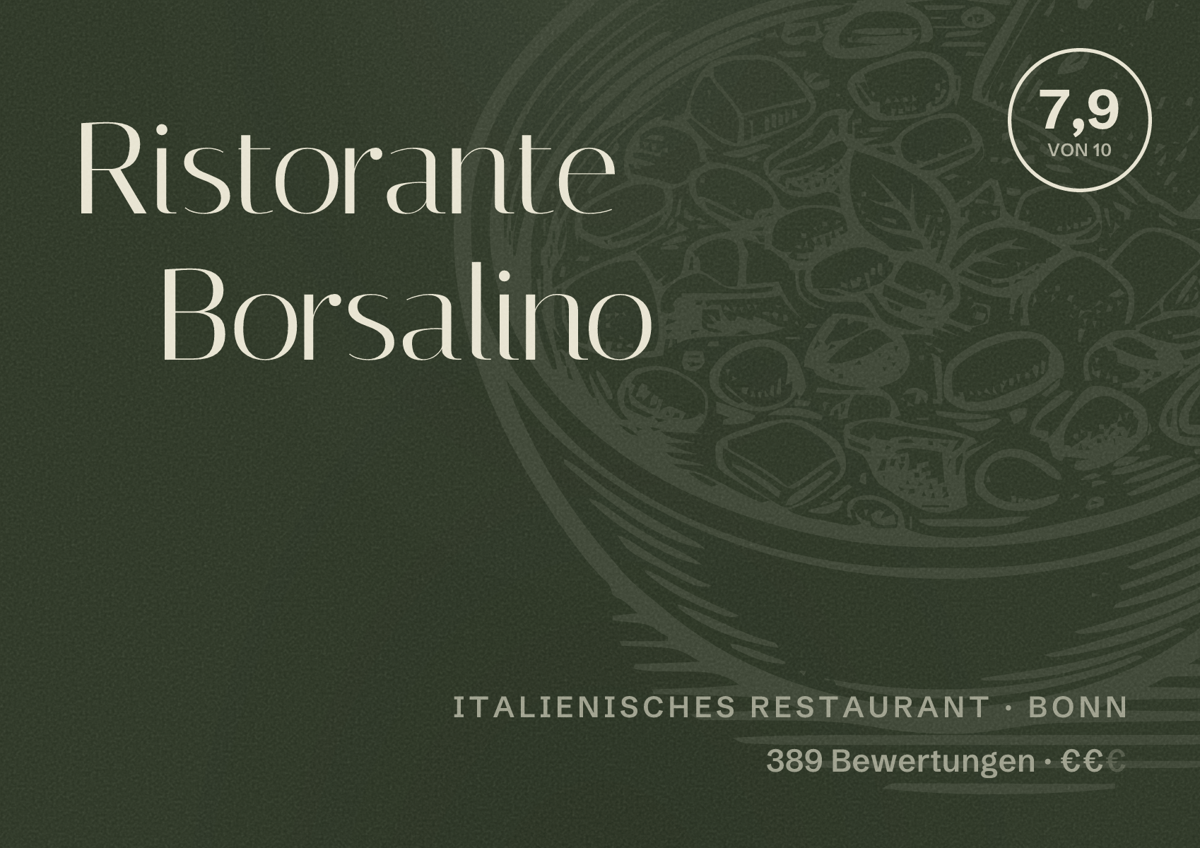 Illustriertes Poster von Ristorante Borsalino, Italienisches Restaurant in Bonn: Bewertung 7,9 von 10 aus 389 Bewertungen, Preisniveau €€