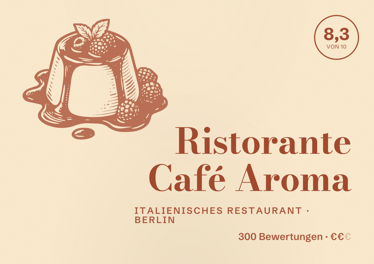 Illustriertes Poster von Ristorante Café Aroma, Italienisches Restaurant in Berlin: Bewertung 8,3 von 10 aus 300 Bewertungen, Preisniveau €€