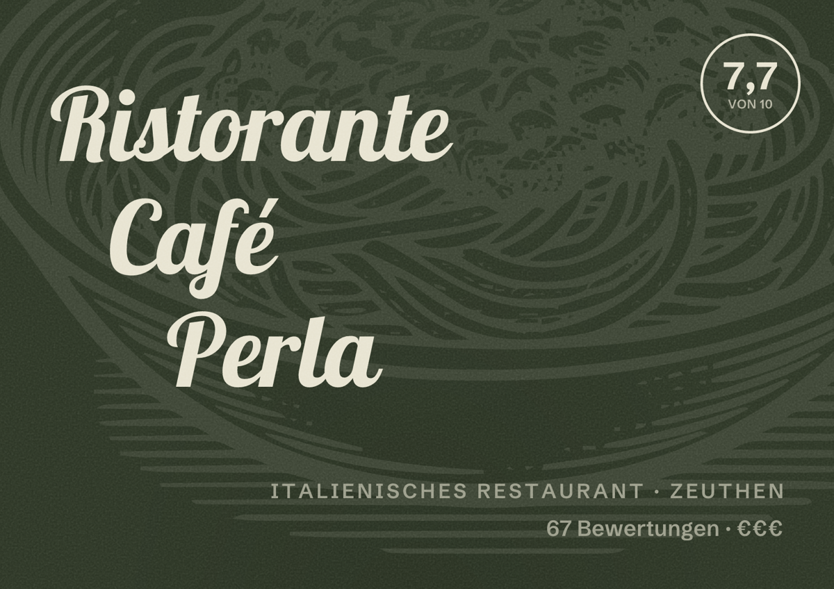 Illustriertes Poster von Ristorante Café Perla, Italienisches Restaurant in Zeuthen: Bewertung 7,7 von 10 aus 67 Bewertungen, Preisniveau €€€