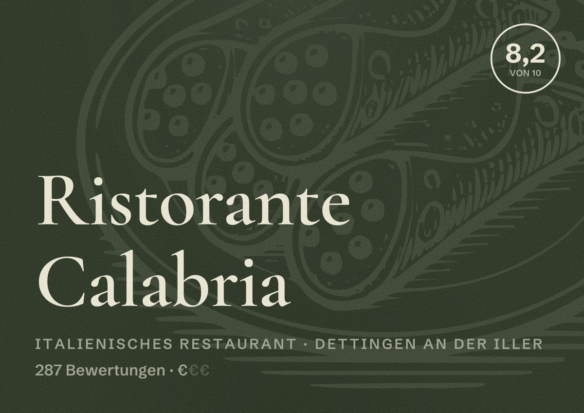 Illustriertes Poster von Ristorante Calabria, Italienisches Restaurant in Dettingen an der Iller: Bewertung 8,2 von 10 aus 287 Bewertungen, Preisniveau €