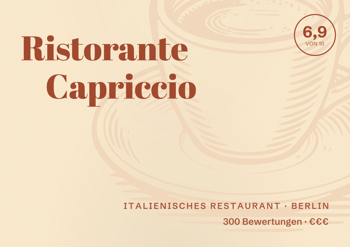 Illustriertes Poster von Ristorante Capriccio, Italienisches Restaurant in Berlin: Bewertung 6,9 von 10 aus 300 Bewertungen, Preisniveau €€€