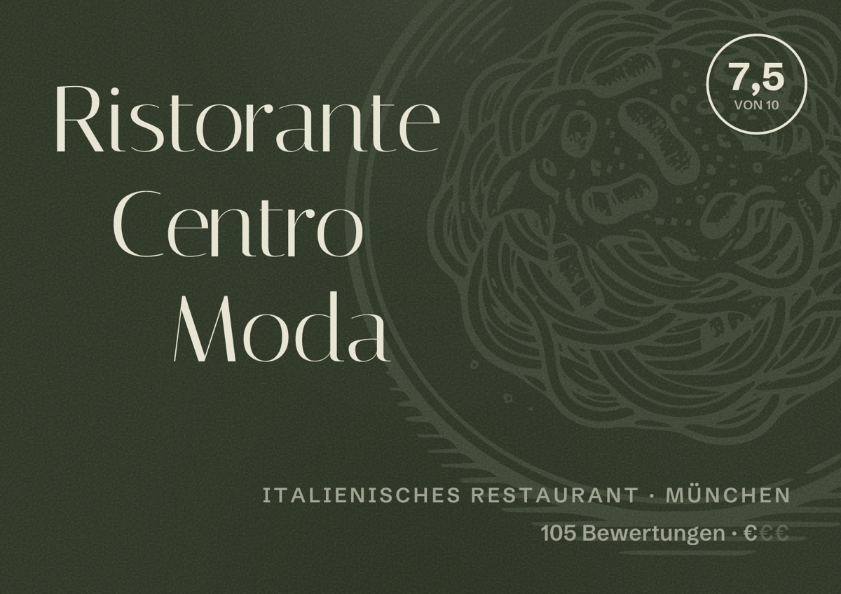 Illustriertes Poster von Ristorante Centro Moda, Italienisches Restaurant in München: Bewertung 7,5 von 10 aus 105 Bewertungen, Preisniveau €