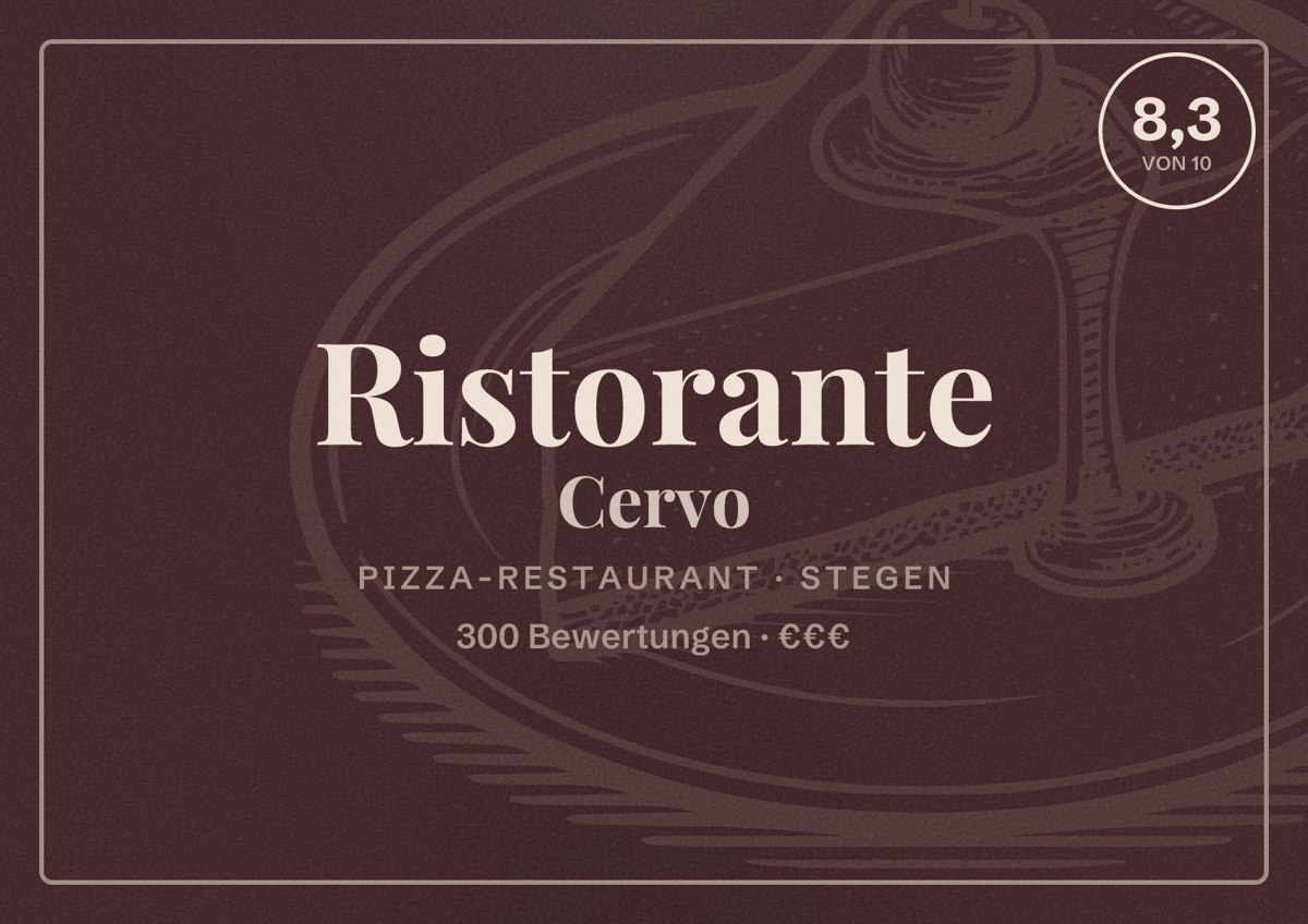 Illustriertes Poster von Ristorante Cervo, Pizza-Restaurant in Stegen: Bewertung 8,3 von 10 aus 300 Bewertungen, Preisniveau €€€