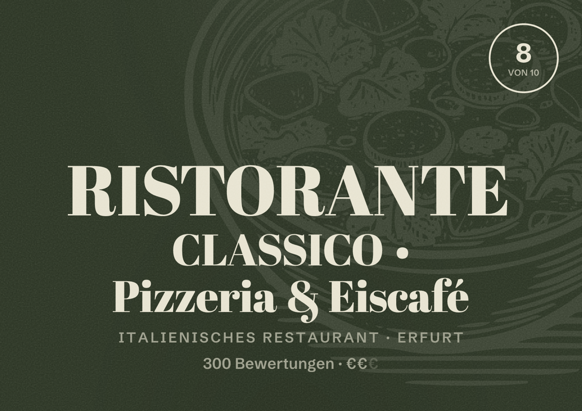 Illustriertes Poster von RISTORANTE CLASSICO • Pizzeria & Eiscafé, Italienisches Restaurant in Erfurt: Bewertung 8,0 von 10 aus 300 Bewertungen, Preisniveau €€