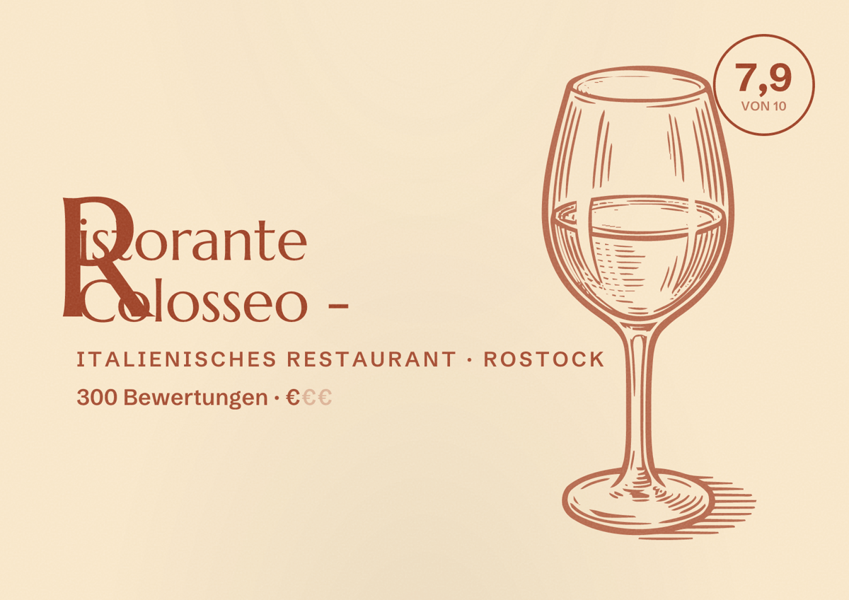 Illustriertes Poster von Ristorante Colosseo -, Italienisches Restaurant in Rostock: Bewertung 7,9 von 10 aus 300 Bewertungen, Preisniveau €