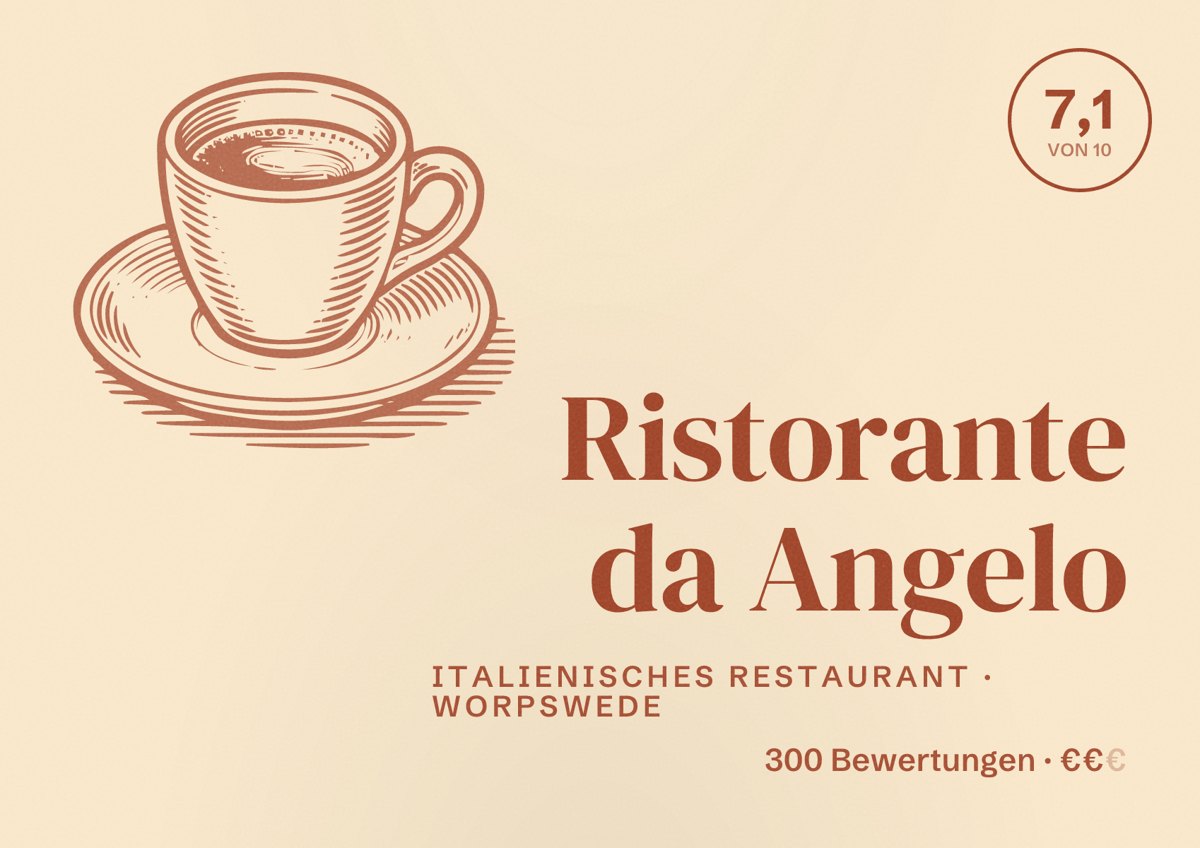 Illustriertes Poster von Ristorante da Angelo, Italienisches Restaurant in Worpswede: Bewertung 7,1 von 10 aus 300 Bewertungen, Preisniveau €€