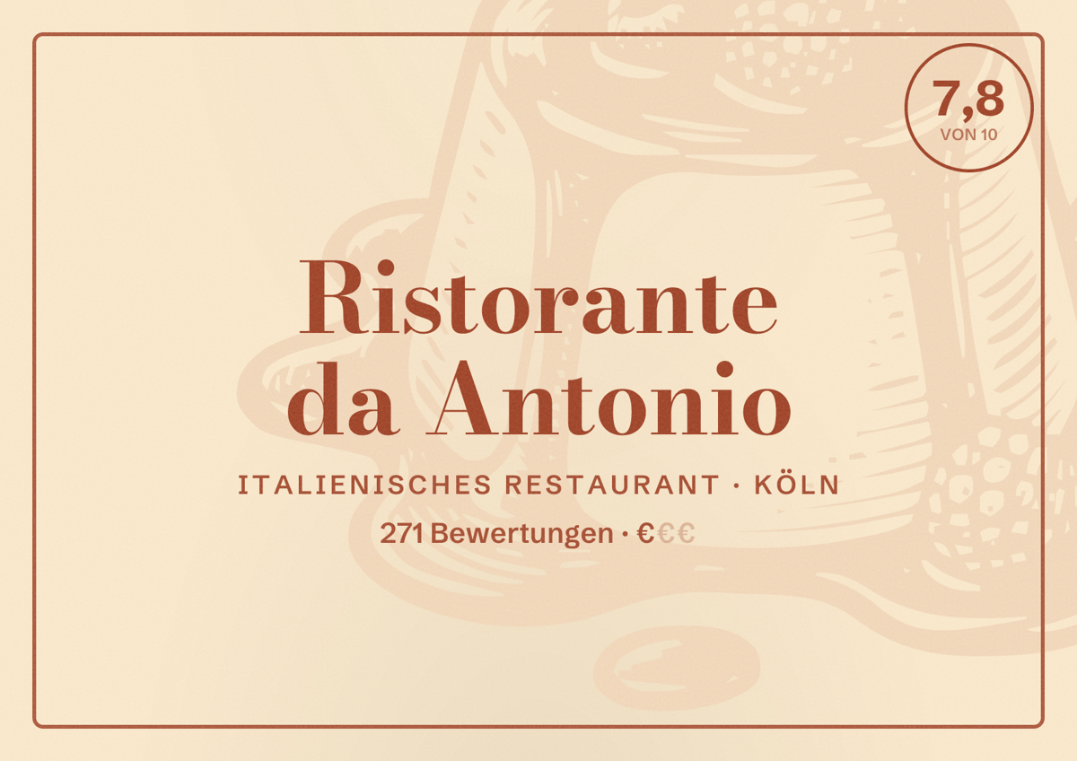 Illustriertes Poster von Ristorante da Antonio, Italienisches Restaurant in Köln: Bewertung 7,8 von 10 aus 271 Bewertungen, Preisniveau €