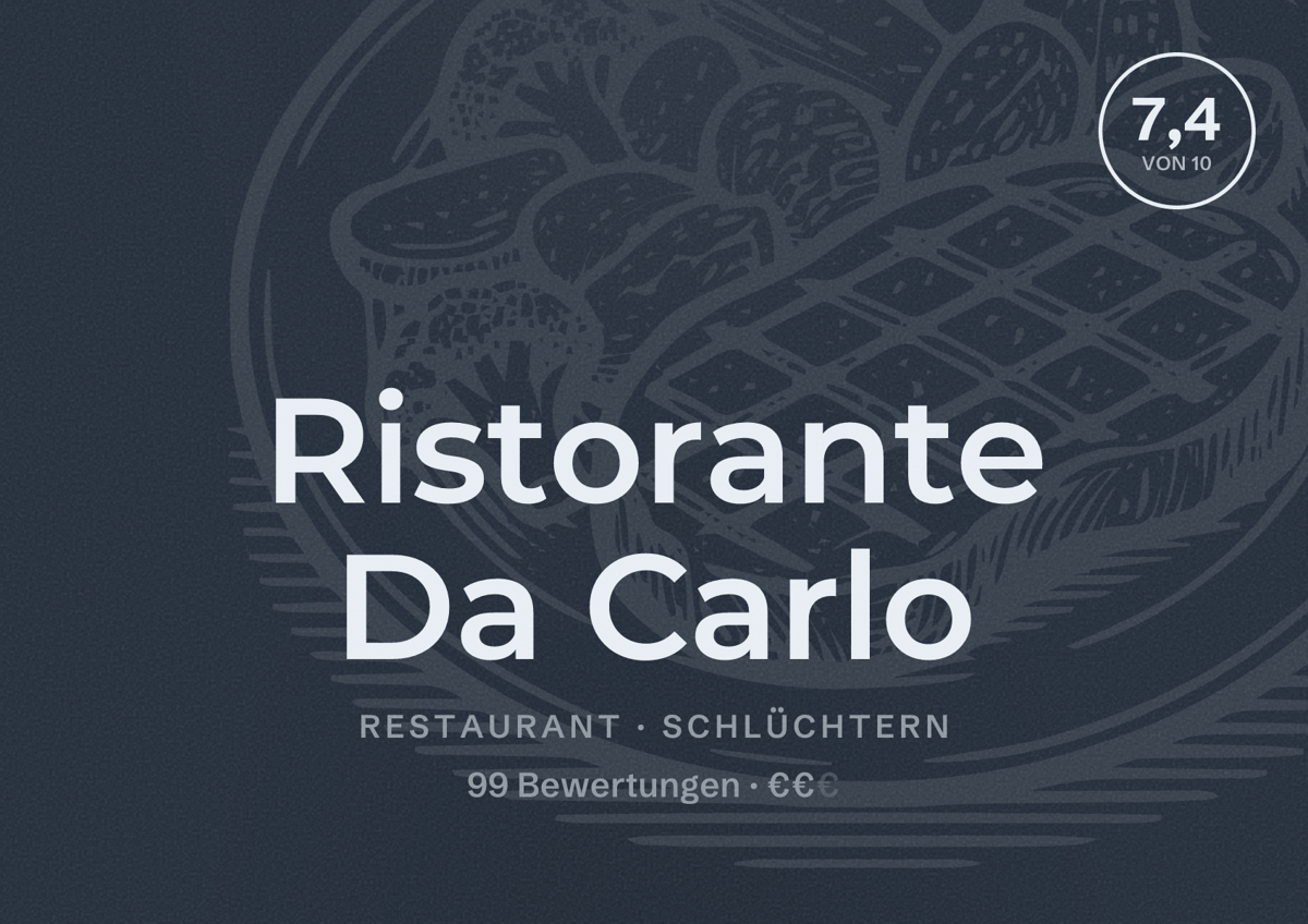 Illustriertes Poster von Ristorante Da Carlo, Restaurant in Schlüchtern: Bewertung 7,4 von 10 aus 99 Bewertungen, Preisniveau €€