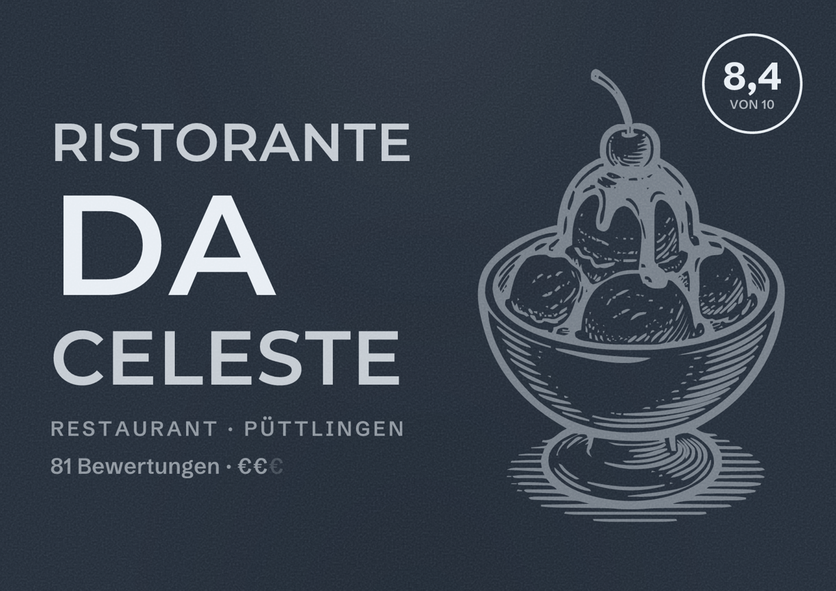 Illustriertes Poster von Ristorante Da Celeste, Restaurant in Püttlingen: Bewertung 8,4 von 10 aus 81 Bewertungen, Preisniveau €€