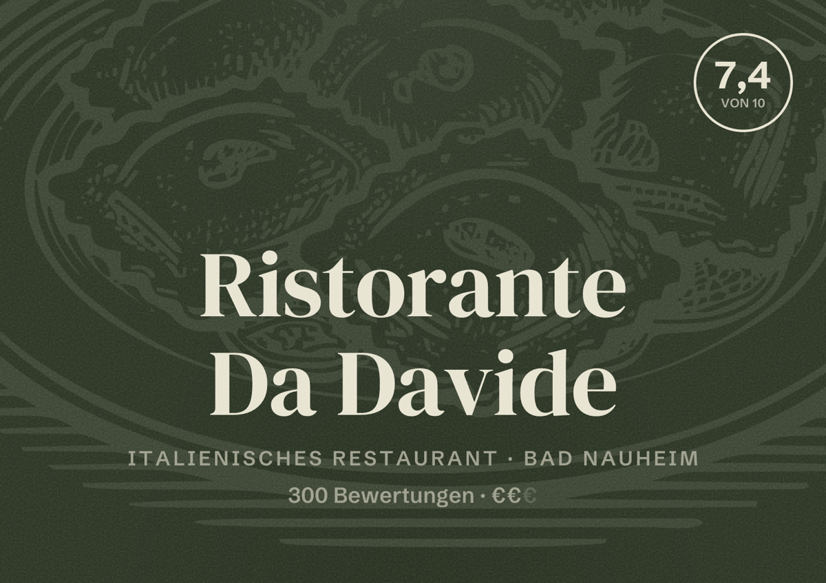 Illustriertes Poster von Ristorante Da Davide, Italienisches Restaurant in Bad Nauheim: Bewertung 7,4 von 10 aus 300 Bewertungen, Preisniveau €€