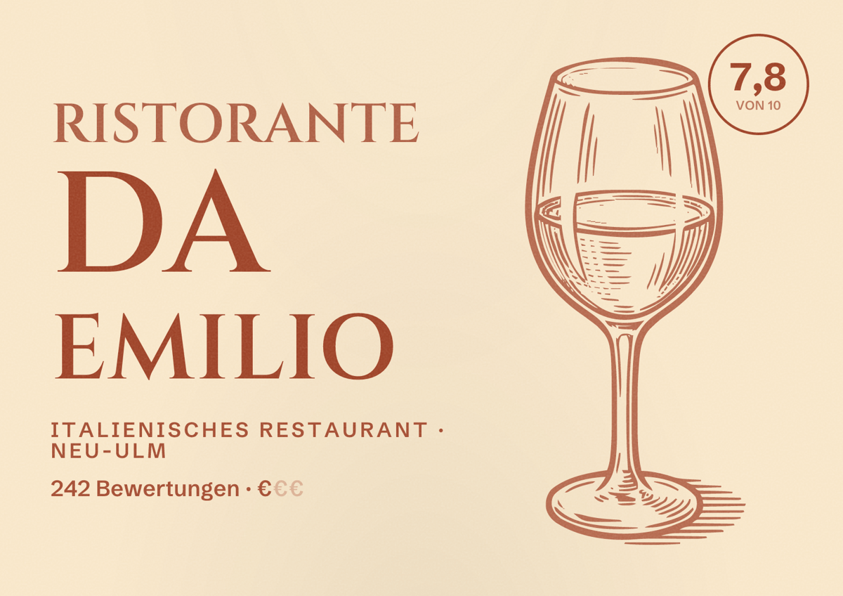 Illustriertes Poster von Ristorante da Emilio, Italienisches Restaurant in Neu-Ulm: Bewertung 7,8 von 10 aus 242 Bewertungen, Preisniveau €