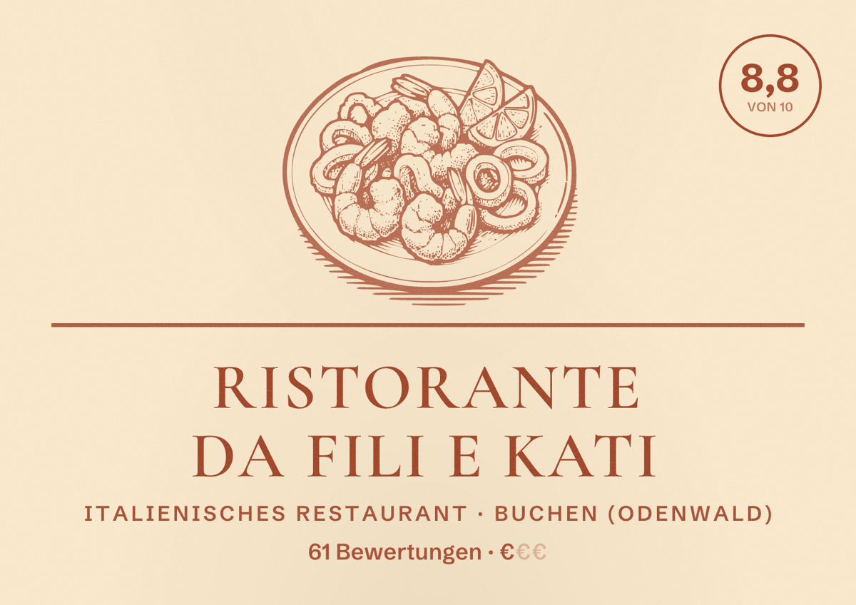 Illustriertes Poster von Ristorante DA FILI e KATI, Italienisches Restaurant in Buchen (Odenwald): Bewertung 8,8 von 10 aus 61 Bewertungen, Preisniveau €