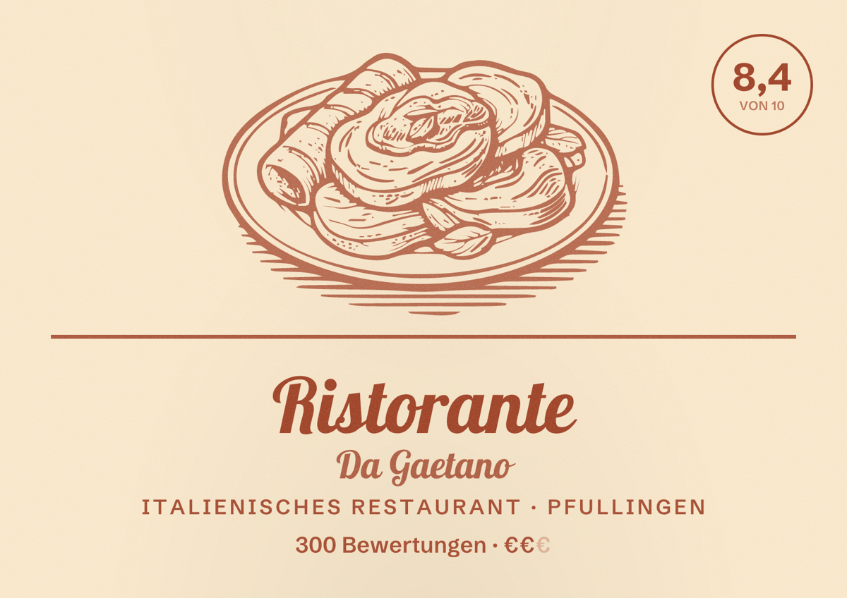 Illustriertes Poster von Ristorante Da Gaetano, Italienisches Restaurant in Pfullingen: Bewertung 8,4 von 10 aus 300 Bewertungen, Preisniveau €€