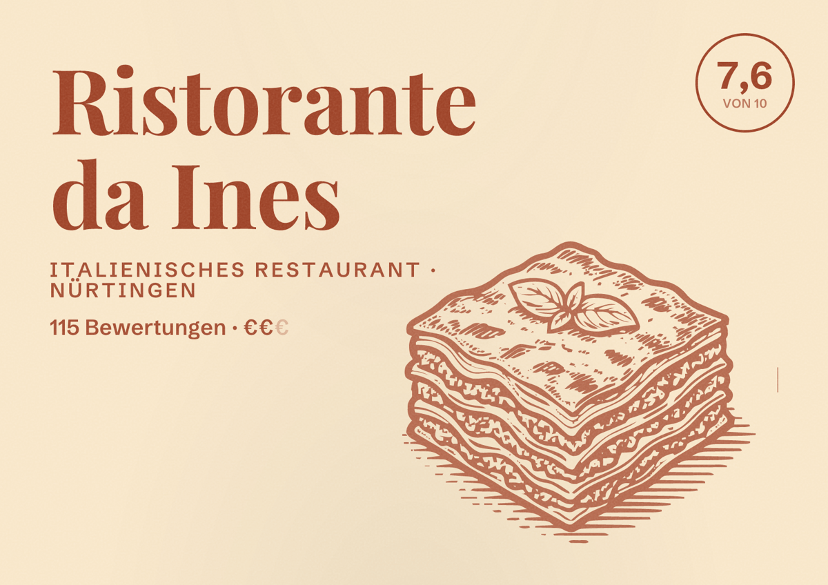 Illustriertes Poster von Ristorante da Ines, Italienisches Restaurant in Nürtingen: Bewertung 7,6 von 10 aus 115 Bewertungen, Preisniveau €€