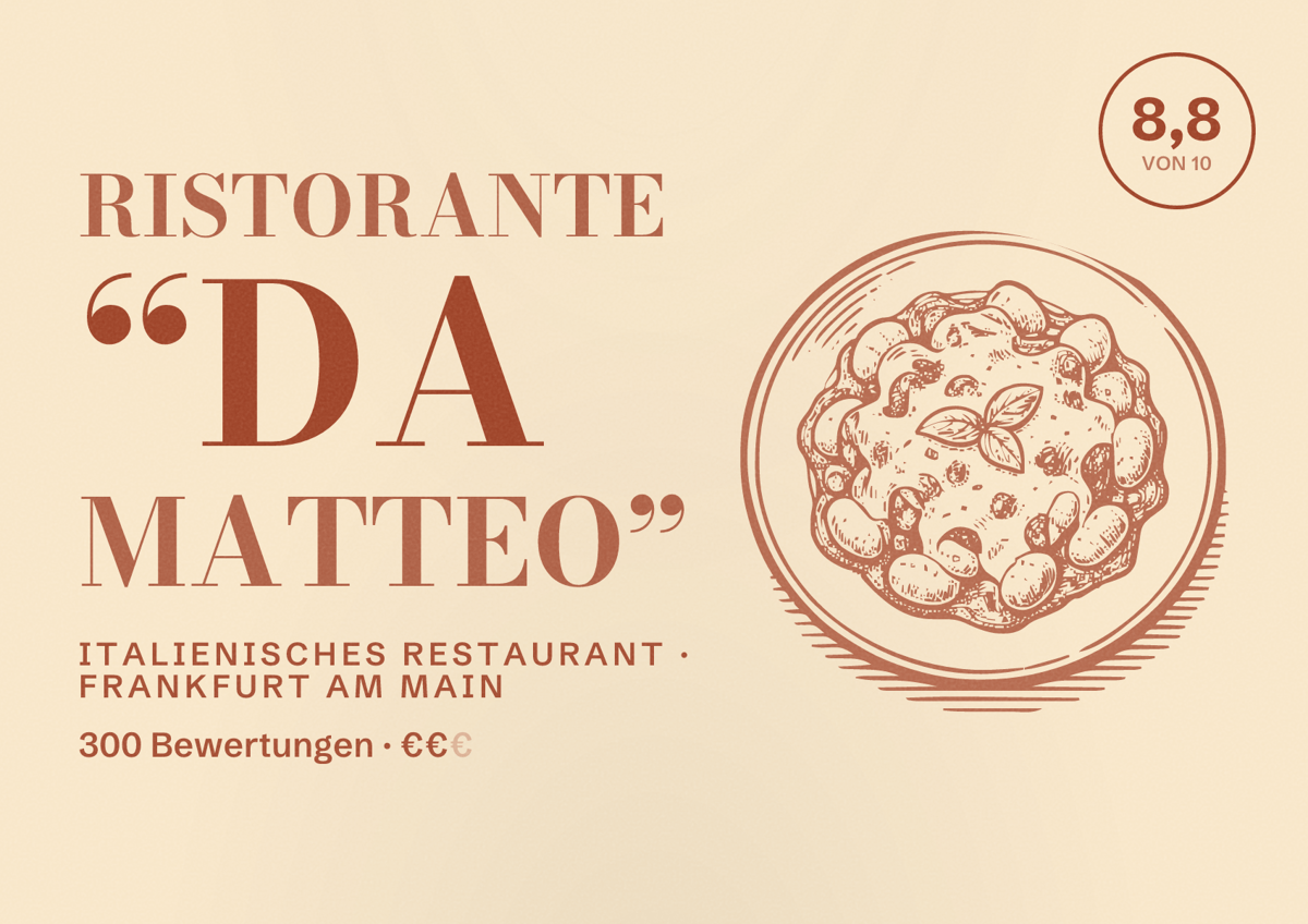Illustriertes Poster von Ristorante “Da Matteo”, Italienisches Restaurant in Frankfurt am Main: Bewertung 8,8 von 10 aus 300 Bewertungen, Preisniveau €€