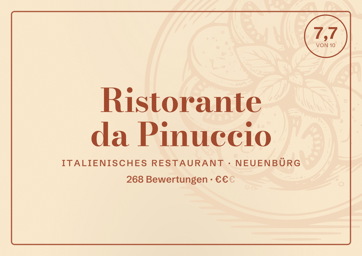 Illustriertes Poster von Ristorante da Pinuccio, Italienisches Restaurant in Neuenbürg: Bewertung 7,7 von 10 aus 268 Bewertungen, Preisniveau €€