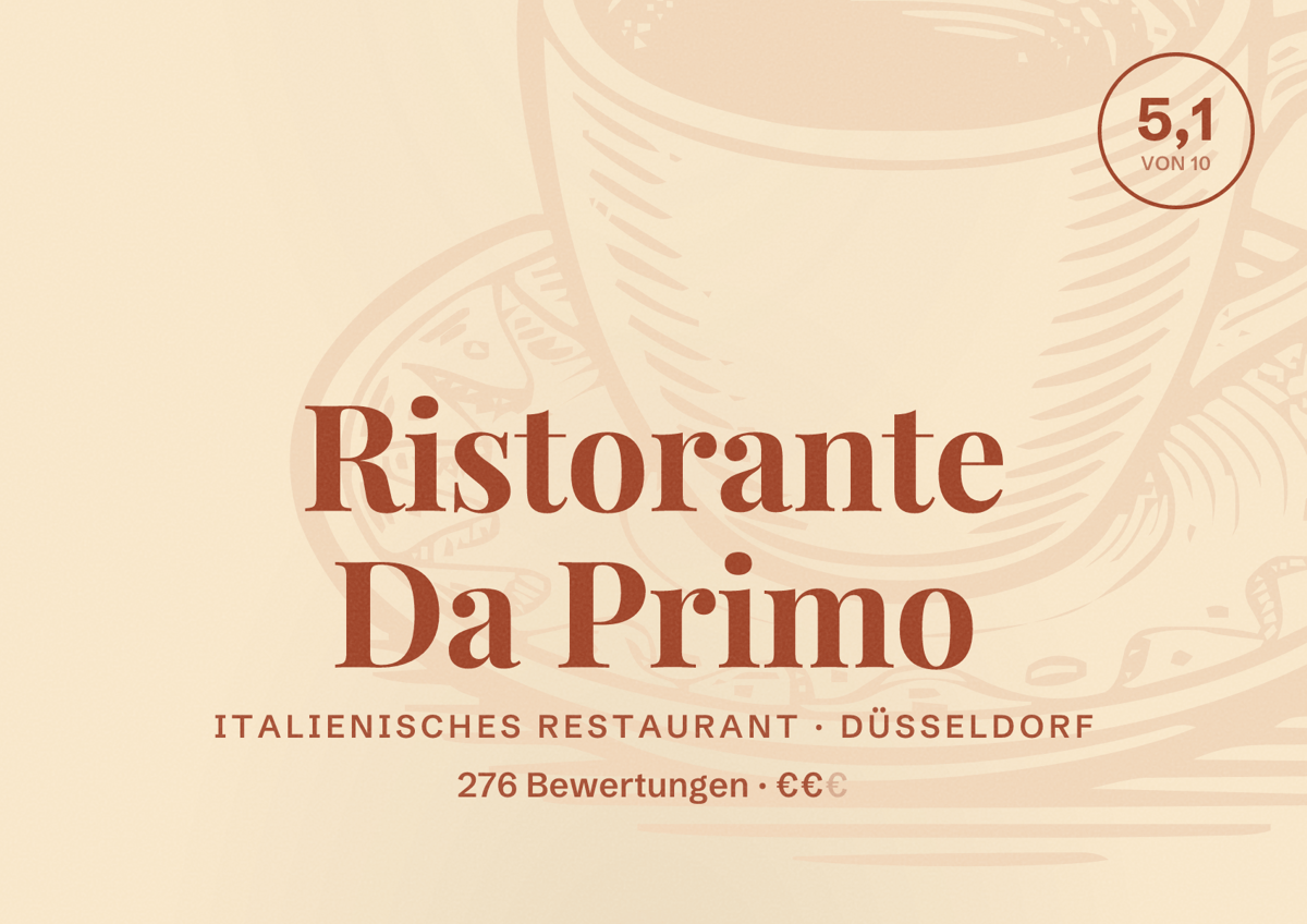Illustriertes Poster von Ristorante Da Primo, Italienisches Restaurant in Düsseldorf: Bewertung 5,1 von 10 aus 276 Bewertungen, Preisniveau €€