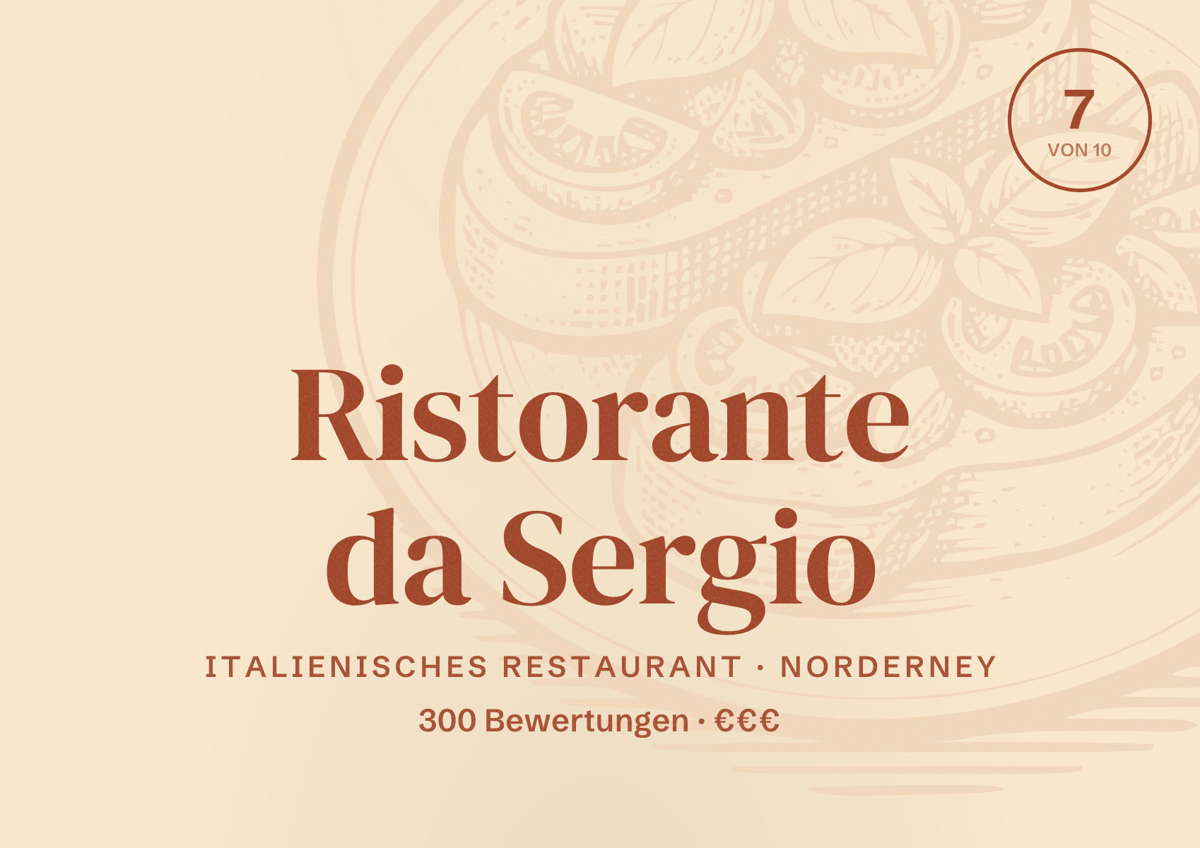 Illustriertes Poster von Ristorante da Sergio, Italienisches Restaurant in Norderney: Bewertung 7 von 10 aus 300 Bewertungen, Preisniveau €€€