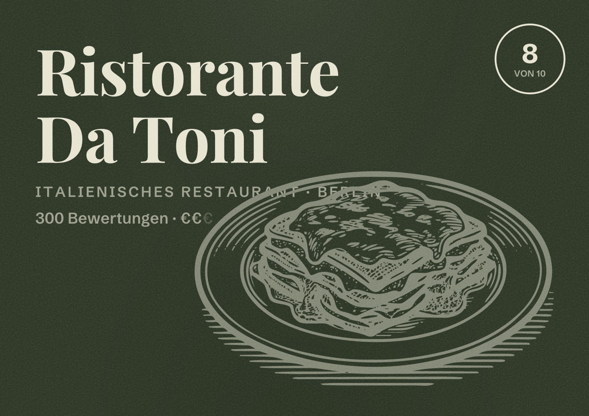Illustriertes Poster von Ristorante Da Toni, Italienisches Restaurant in Berlin: Bewertung 8,0 von 10 aus 300 Bewertungen, Preisniveau €€
