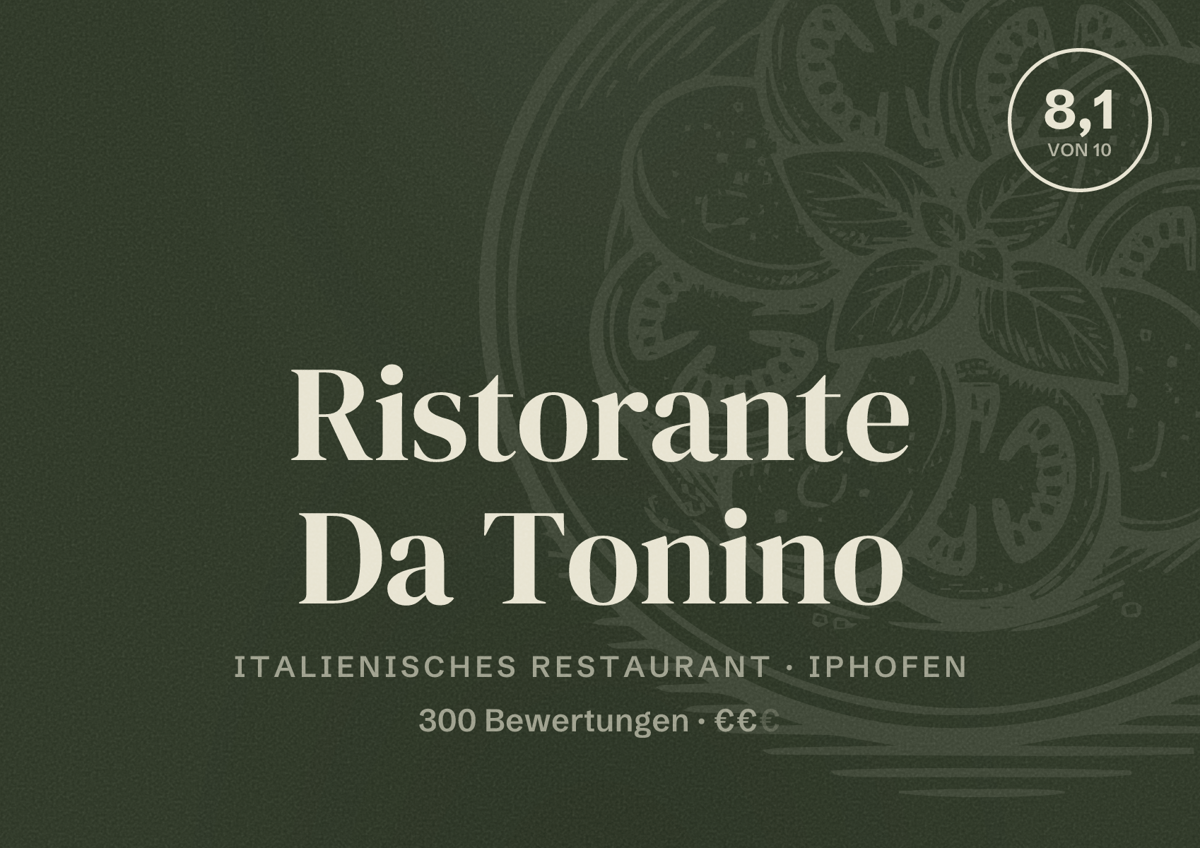 Illustriertes Poster von Ristorante Da Tonino, Italienisches Restaurant in Iphofen: Bewertung 8,1 von 10 aus 300 Bewertungen, Preisniveau €€