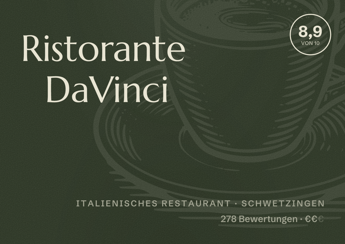 Illustriertes Poster von Ristorante DaVinci, Italienisches Restaurant in Schwetzingen: Bewertung 8,9 von 10 aus 278 Bewertungen, Preisniveau €€