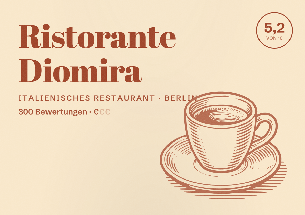 Illustriertes Poster von Ristorante Diomira, Italienisches Restaurant in Berlin: Bewertung 5,2 von 10 aus 300 Bewertungen, Preisniveau €