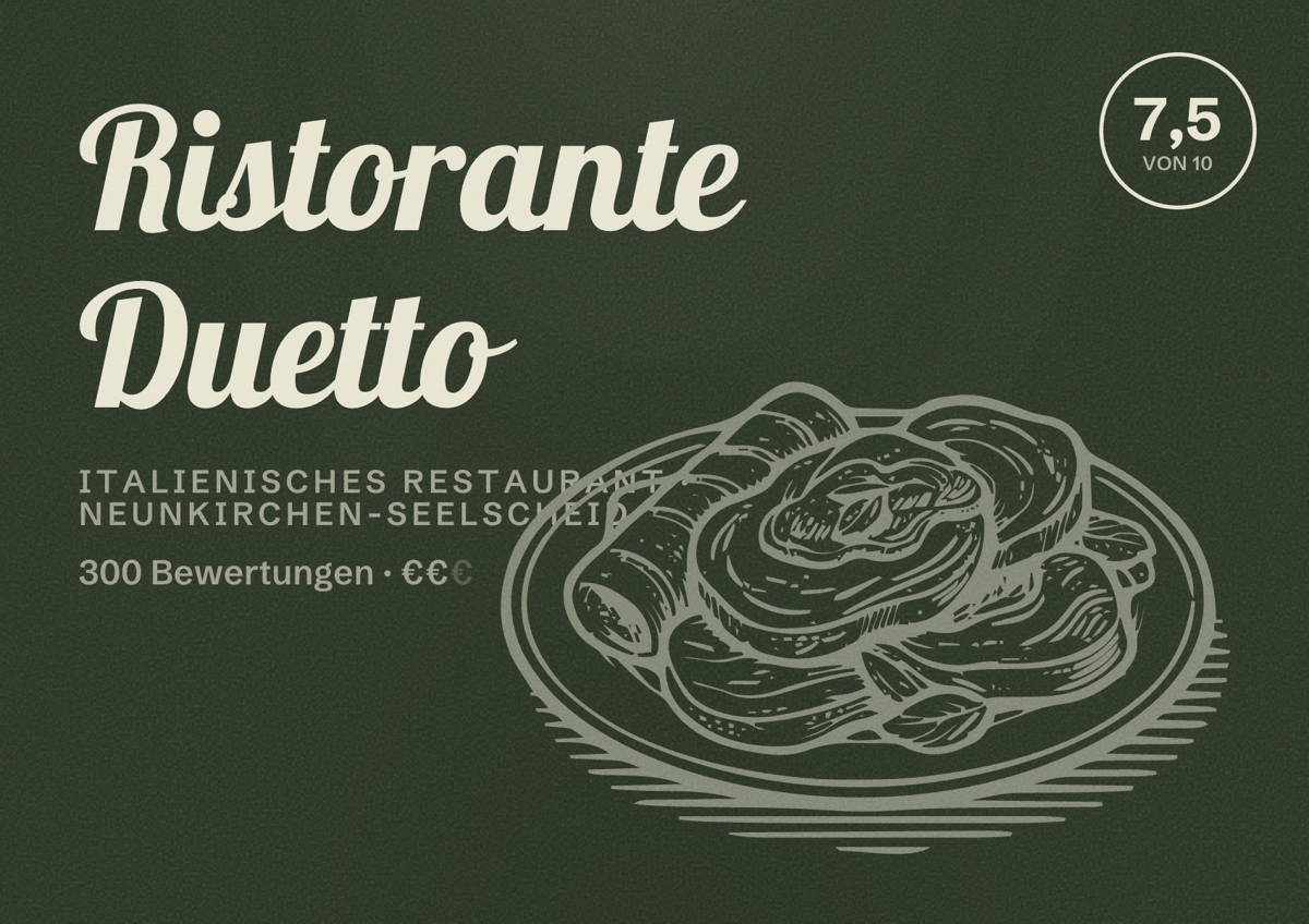 Illustriertes Poster von Ristorante Duetto, Italienisches Restaurant in Neunkirchen-Seelscheid: Bewertung 7,5 von 10 aus 300 Bewertungen, Preisniveau €€