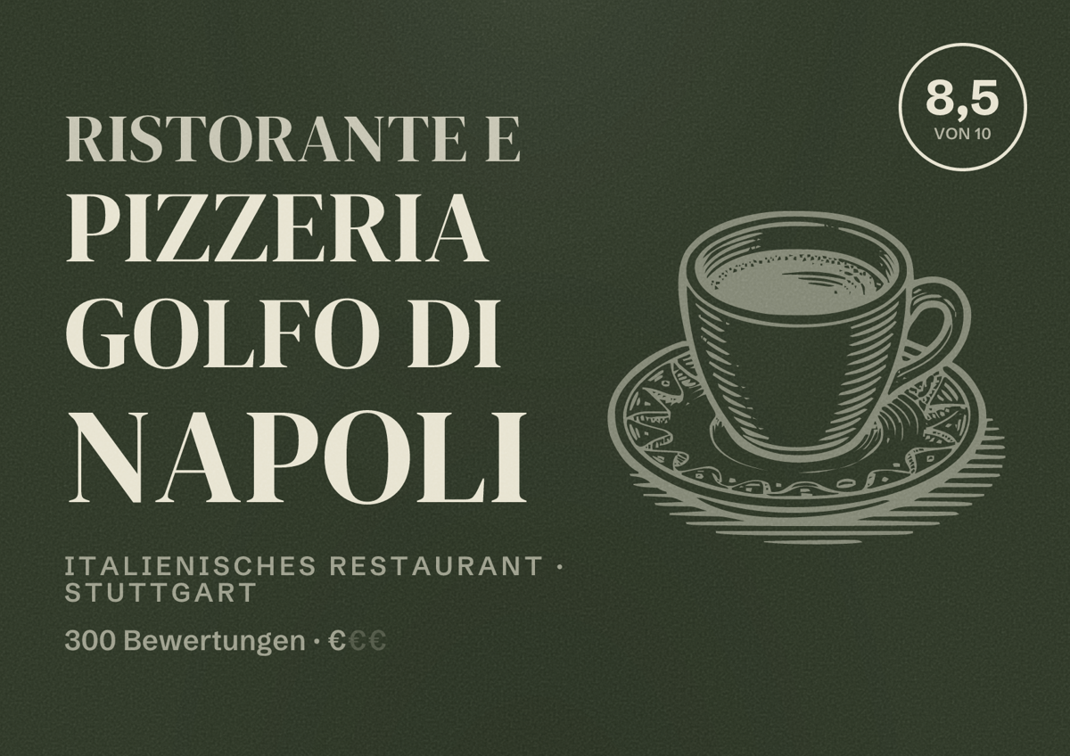 Illustriertes Poster von Ristorante e Pizzeria Golfo di Napoli, Italienisches Restaurant in Stuttgart: Bewertung 8,5 von 10 aus 300 Bewertungen, Preisniveau €