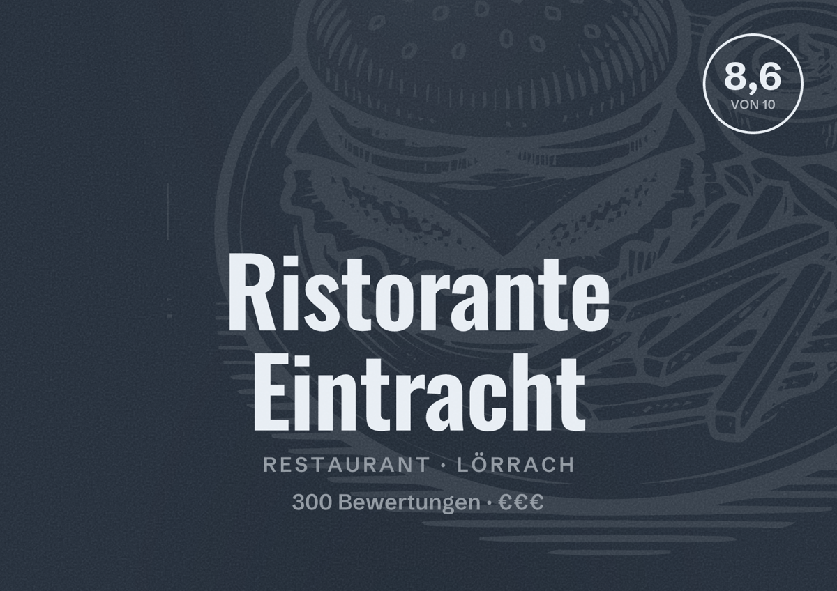 Illustriertes Poster von Ristorante Eintracht, Restaurant in Lörrach: Bewertung 8,6 von 10 aus 300 Bewertungen, Preisniveau €€€