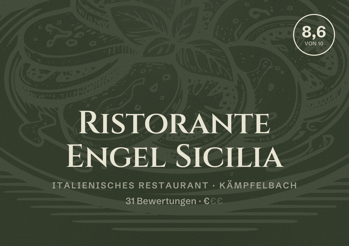 Illustriertes Poster von Ristorante Engel Sicilia, Italienisches Restaurant in Kämpfelbach: Bewertung 8,6 von 10 aus 31 Bewertungen, Preisniveau €