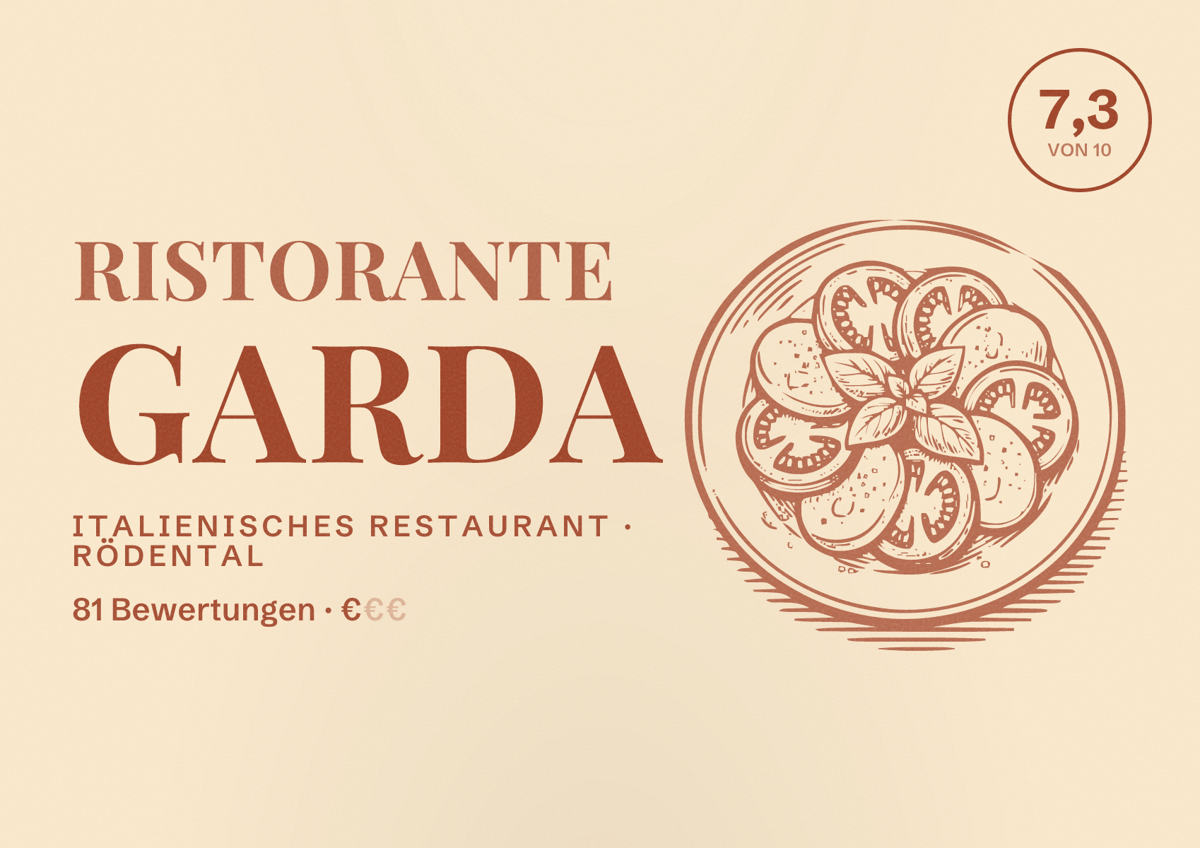 Illustriertes Poster von Ristorante Garda, Italienisches Restaurant in Rödental: Bewertung 7,3 von 10 aus 81 Bewertungen, Preisniveau €