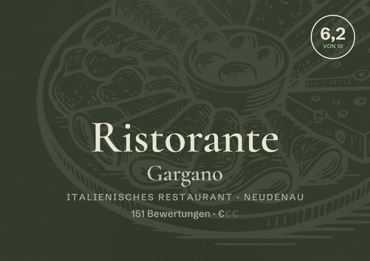 Illustriertes Poster von Ristorante Gargano, Italienisches Restaurant in Neudenau: Bewertung 6,2 von 10 aus 151 Bewertungen, Preisniveau €