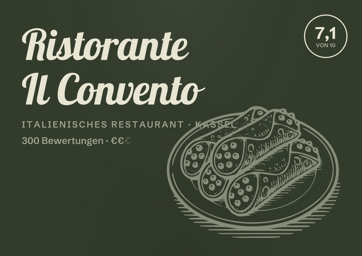 Illustriertes Poster von Ristorante Il Convento, Italienisches Restaurant in Kassel: Bewertung 7,1 von 10 aus 300 Bewertungen, Preisniveau €€