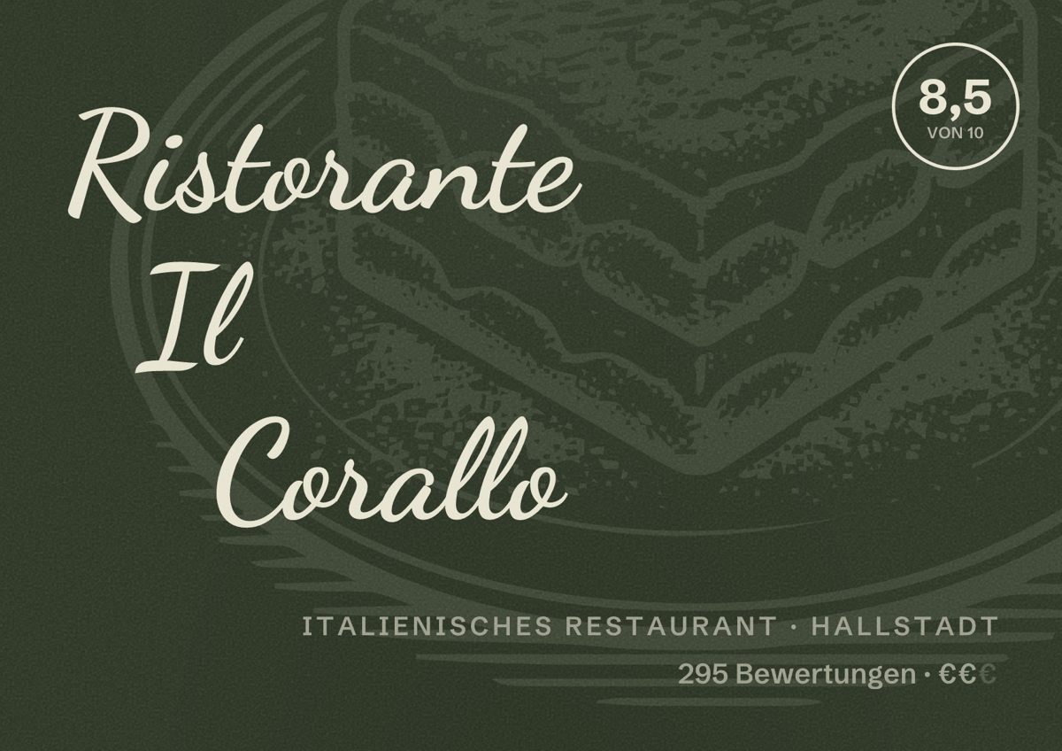 Illustriertes Poster von Ristorante Il Corallo, Italienisches Restaurant in Hallstadt: Bewertung 8,5 von 10 aus 295 Bewertungen, Preisniveau €€