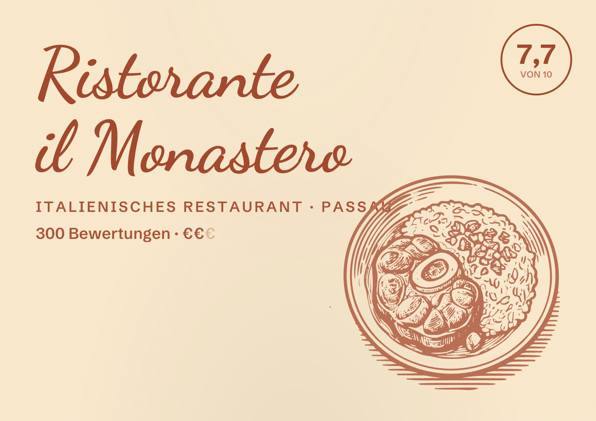 Illustriertes Poster von Ristorante il Monastero, Italienisches Restaurant in Passau: Bewertung 7,7 von 10 aus 300 Bewertungen, Preisniveau €€