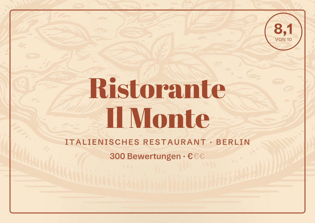Illustriertes Poster von Ristorante Il Monte, Italienisches Restaurant in Berlin: Bewertung 8,1 von 10 aus 300 Bewertungen, Preisniveau €