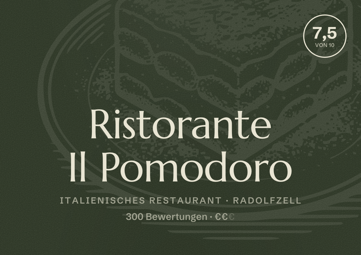 Illustriertes Poster von Ristorante Il Pomodoro, Italienisches Restaurant in Radolfzell: Bewertung 7,5 von 10 aus 300 Bewertungen, Preisniveau €€
