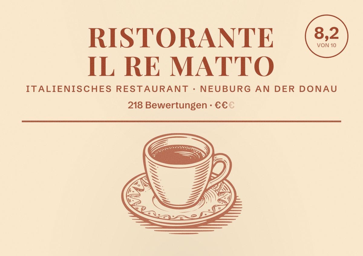 Illustriertes Poster von Ristorante Il Re Matto, Italienisches Restaurant in Neuburg an der Donau: Bewertung 8,2 von 10 aus 218 Bewertungen, Preisniveau €€