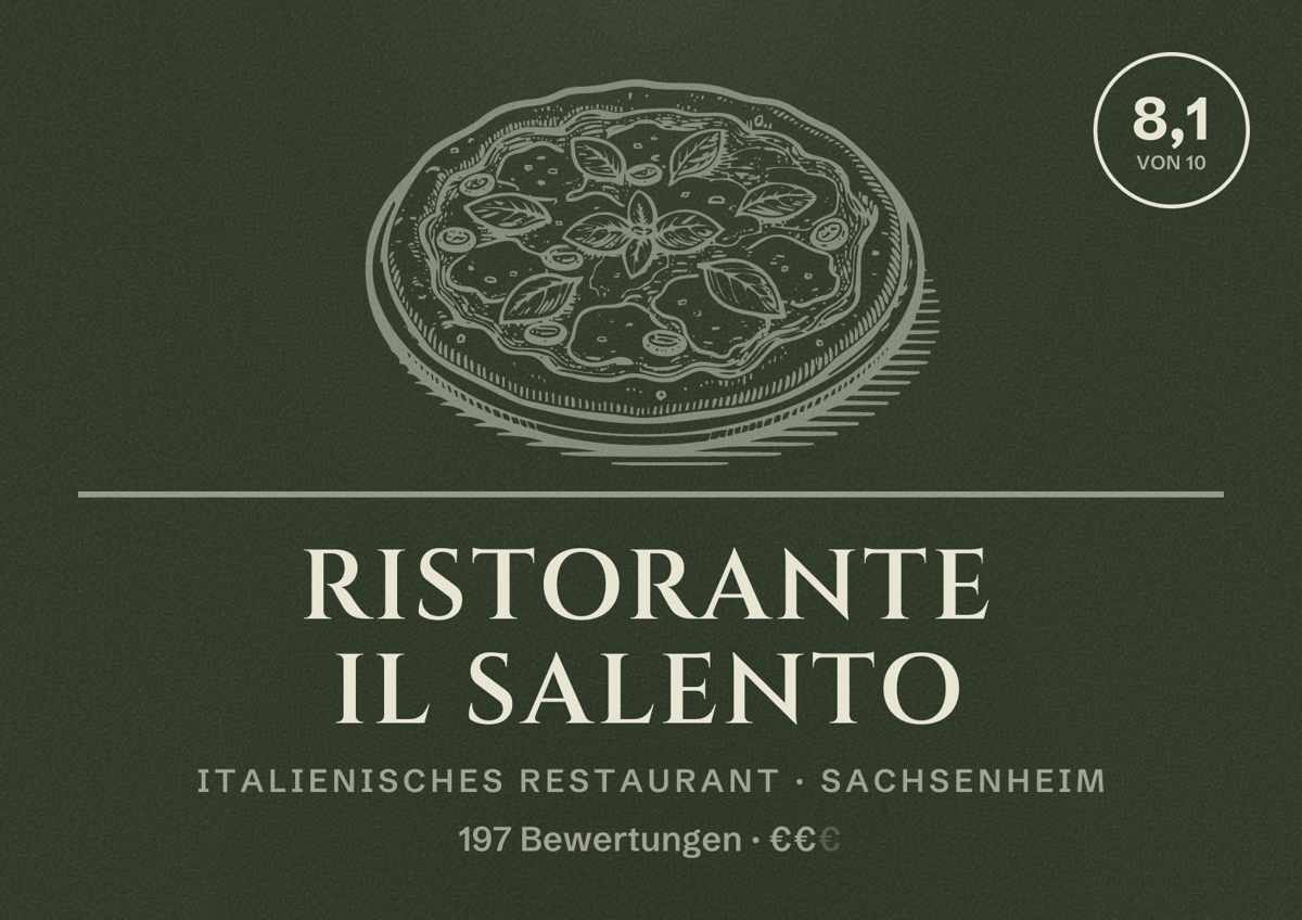 Illustriertes Poster von Ristorante il Salento, Italienisches Restaurant in Sachsenheim: Bewertung 8,1 von 10 aus 197 Bewertungen, Preisniveau €€