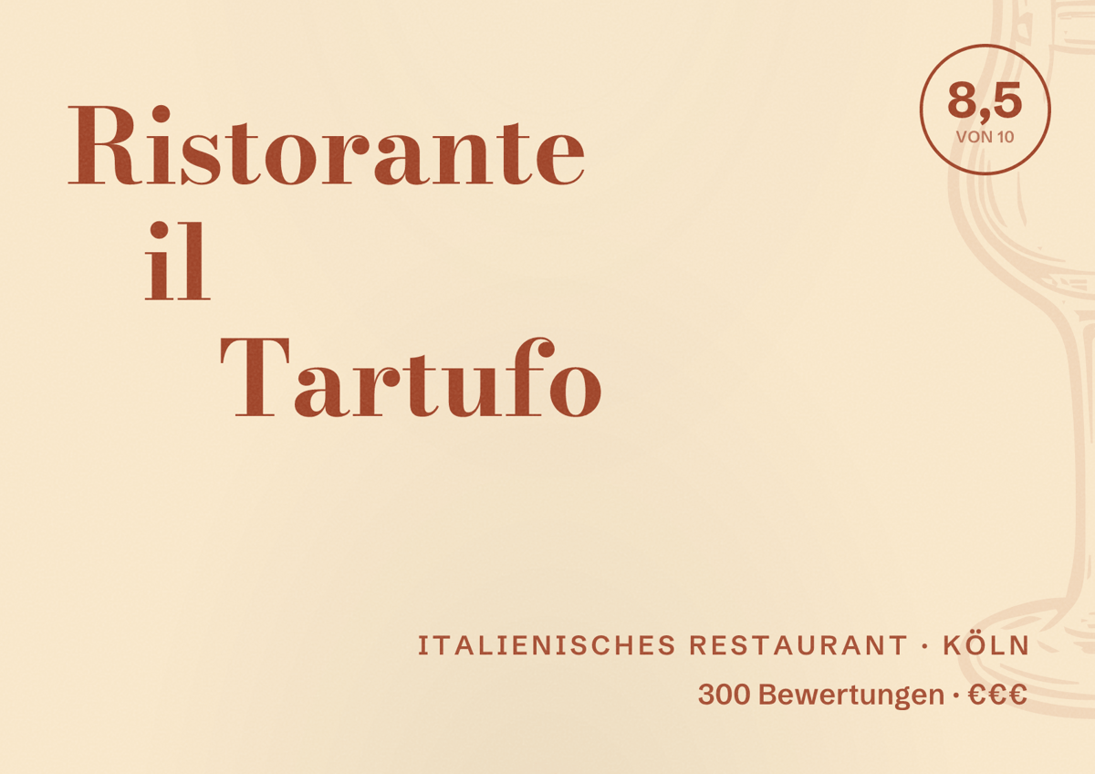 Illustriertes Poster von Ristorante il Tartufo, Italienisches Restaurant in Köln: Bewertung 8,5 von 10 aus 300 Bewertungen, Preisniveau €€€