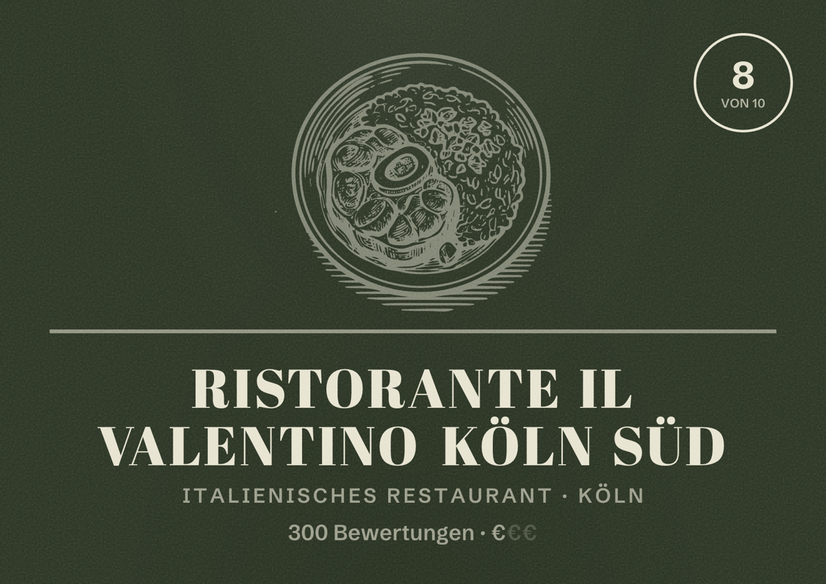 Illustriertes Poster von Ristorante Il Valentino Köln Süd, Italienisches Restaurant in Köln: Bewertung 8,0 von 10 aus 300 Bewertungen, Preisniveau €