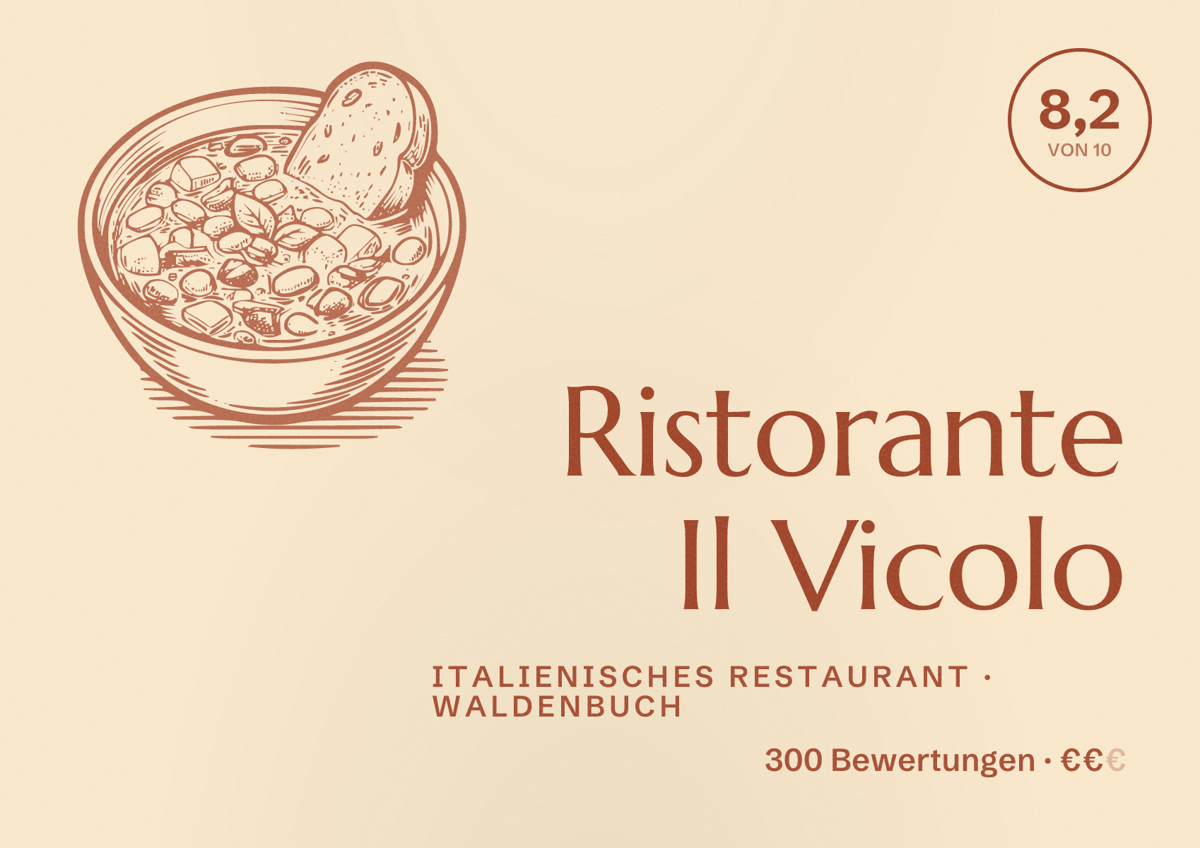 Illustriertes Poster von Ristorante Il Vicolo, Italienisches Restaurant in Waldenbuch: Bewertung 8,2 von 10 aus 300 Bewertungen, Preisniveau €€