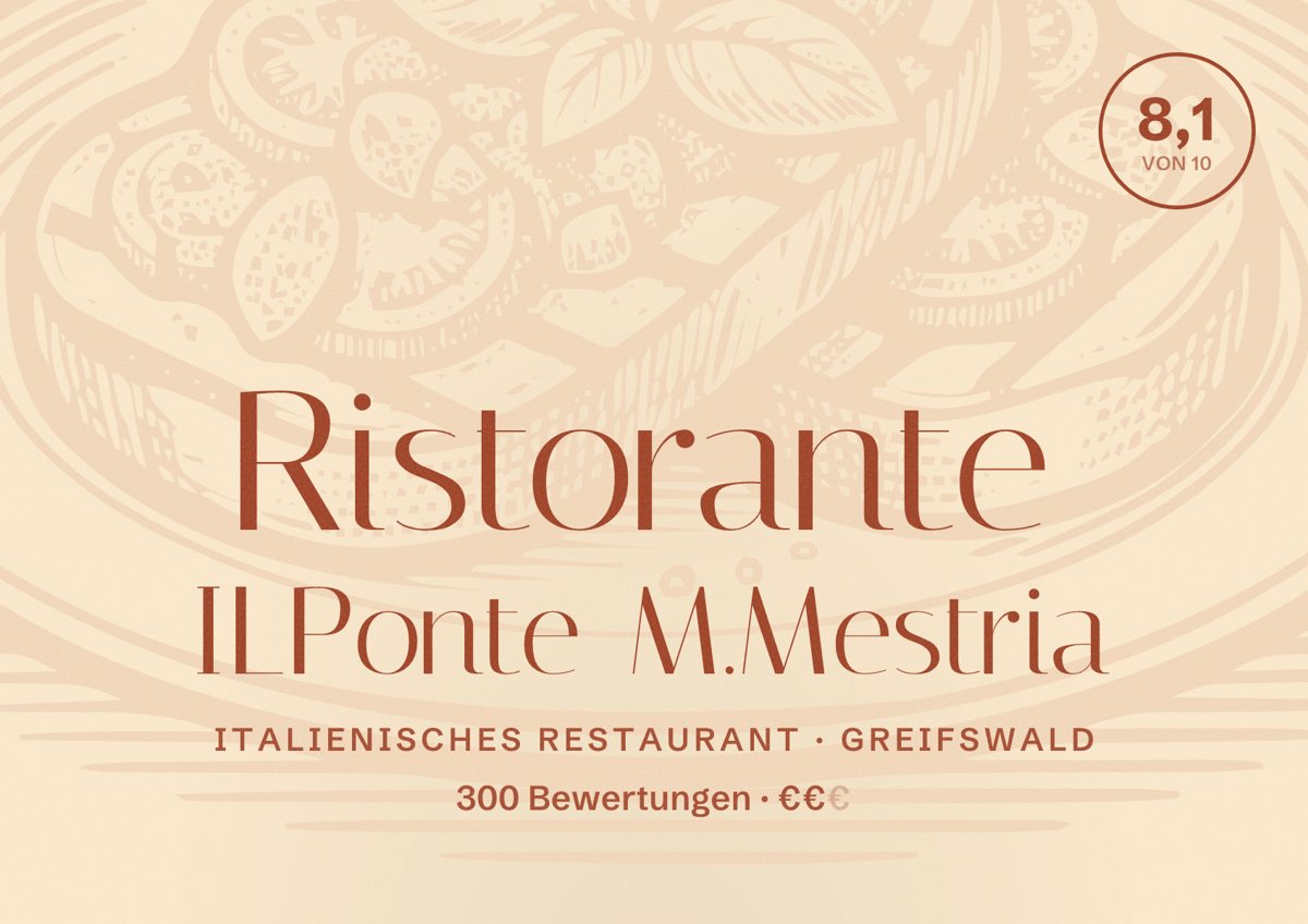 Illustriertes Poster von Ristorante ILPonte M.Mestria, Italienisches Restaurant in Greifswald: Bewertung 8,1 von 10 aus 300 Bewertungen, Preisniveau €€