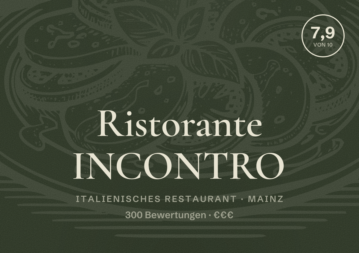 Illustriertes Poster von Ristorante INCONTRO, Italienisches Restaurant in Mainz: Bewertung 7,9 von 10 aus 300 Bewertungen, Preisniveau €€€