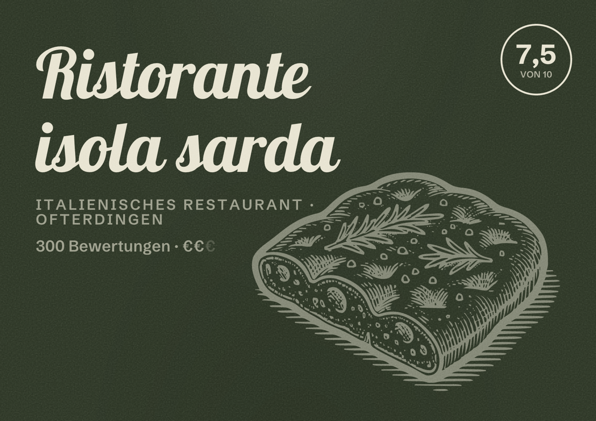 Illustriertes Poster von Ristorante isola sarda, Italienisches Restaurant in Ofterdingen: Bewertung 7,5 von 10 aus 300 Bewertungen, Preisniveau €€
