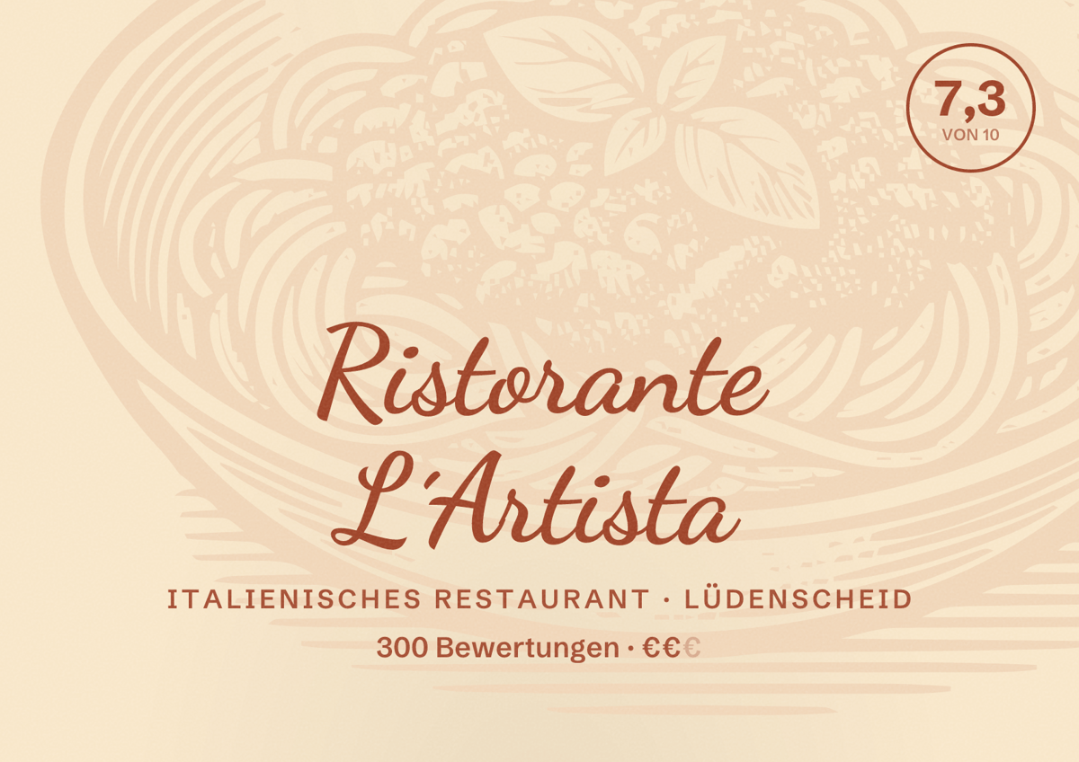 Illustriertes Poster von Ristorante L´Artista, Italienisches Restaurant in Lüdenscheid: Bewertung 7,3 von 10 aus 300 Bewertungen, Preisniveau €€