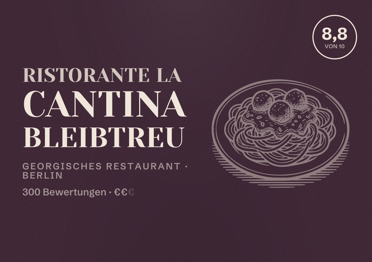 Illustriertes Poster von Ristorante La Cantina Bleibtreu, Georgisches Restaurant in Berlin: Bewertung 8,8 von 10 aus 300 Bewertungen, Preisniveau €€