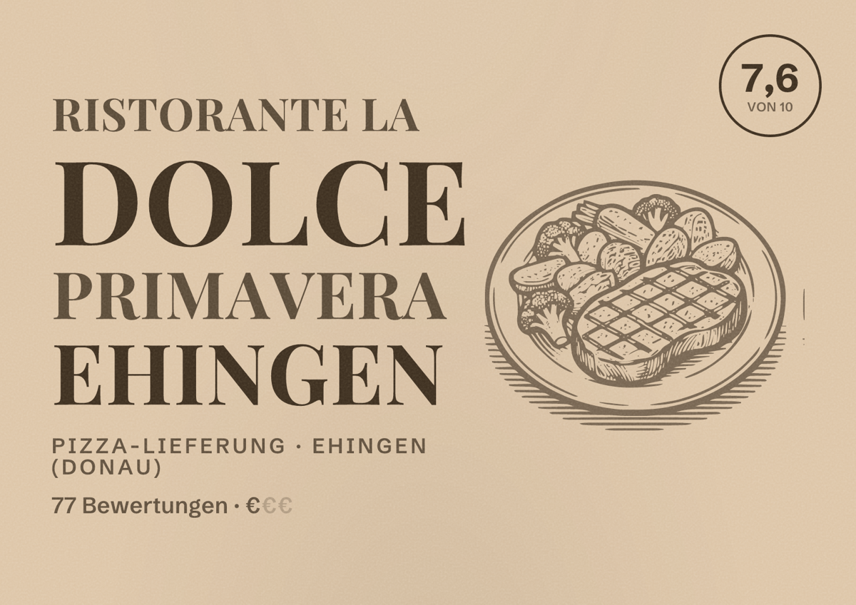 Illustriertes Poster von Ristorante La Dolce primavera Ehingen, Pizza-Lieferung in Ehingen (Donau): Bewertung 7,6 von 10 aus 77 Bewertungen, Preisniveau €